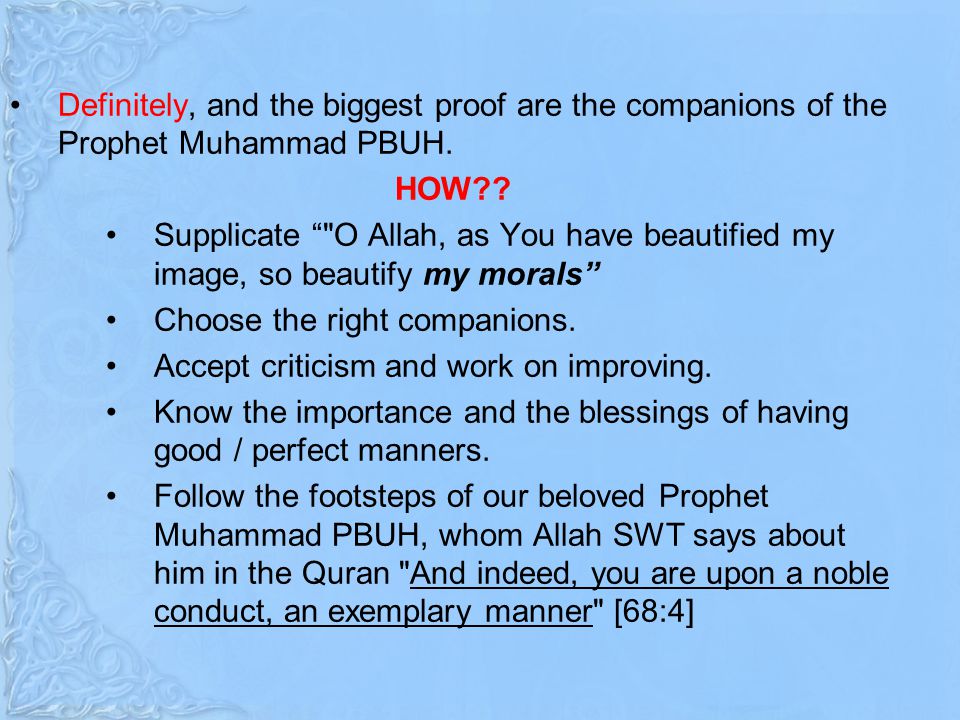 Definitely, and the biggest proof are the companions of the Prophet Muhammad PBUH.