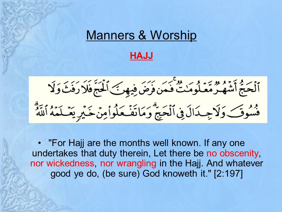 Manners & Worship HAJJ.