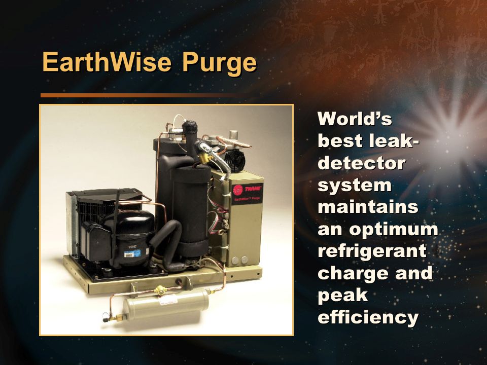 Trane earthwise purge unit operation Trane earthwise purge unit operation