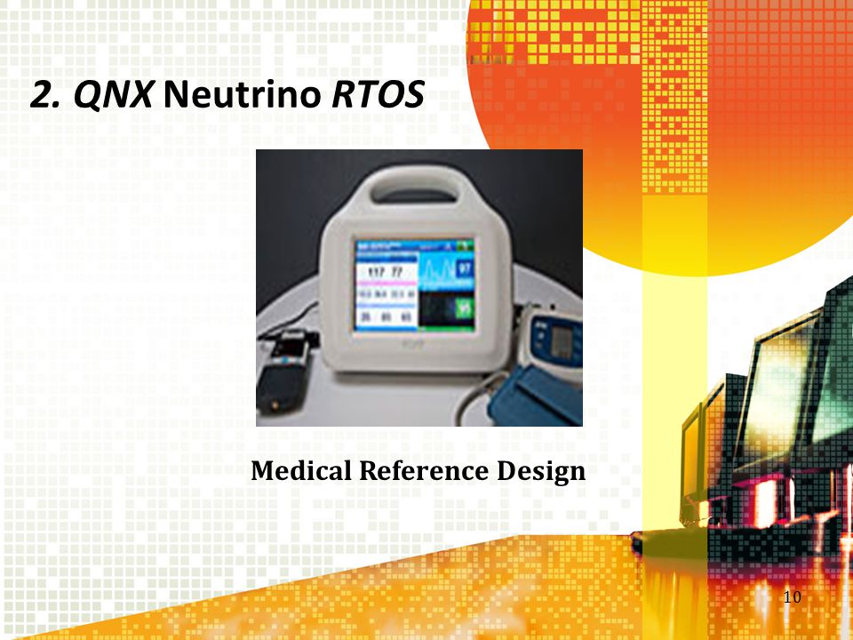 2. QNX Neutrino RTOS Medical Reference Design