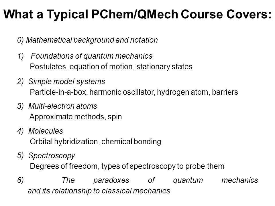 What a Typical PChem/QMech Course Covers: