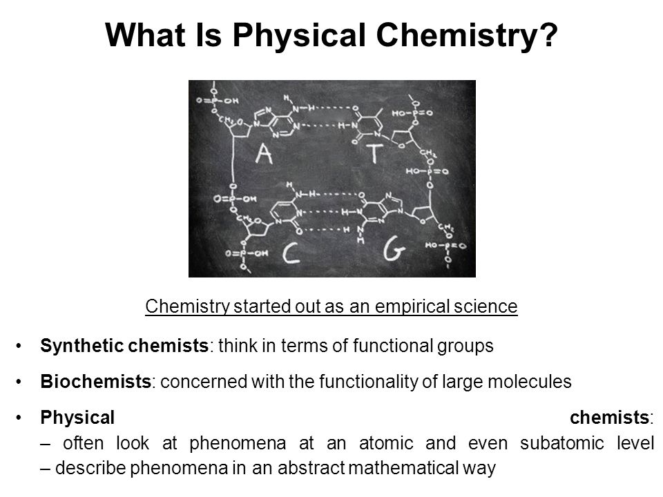 What Is Physical Chemistry