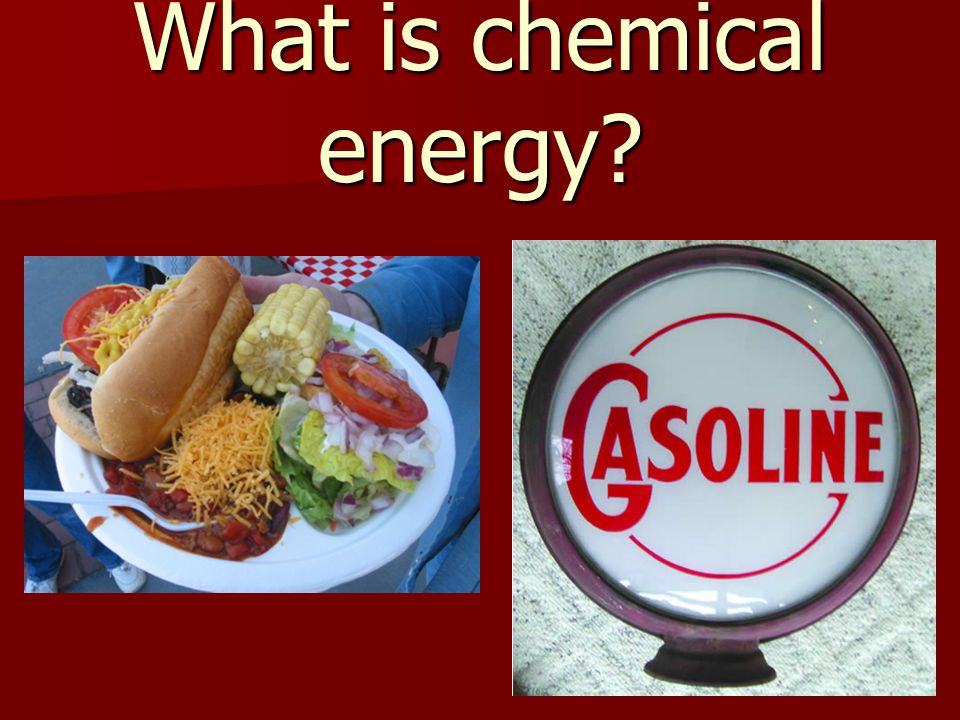 What is chemical energy