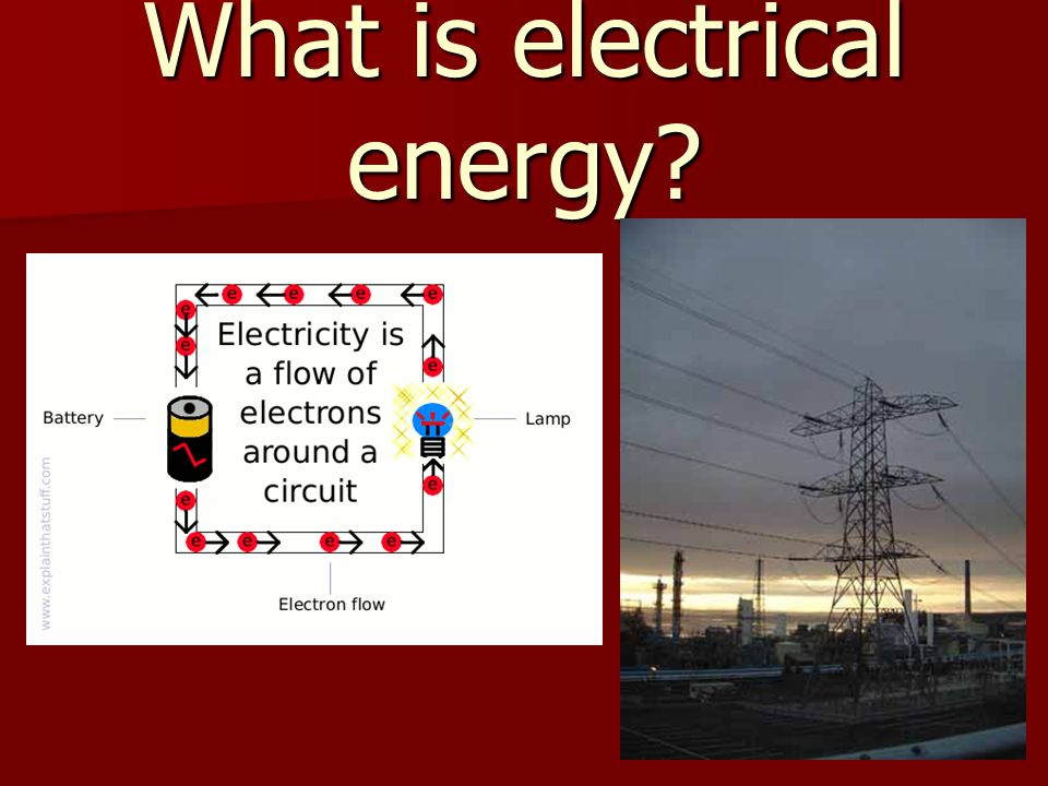 What is electrical energy