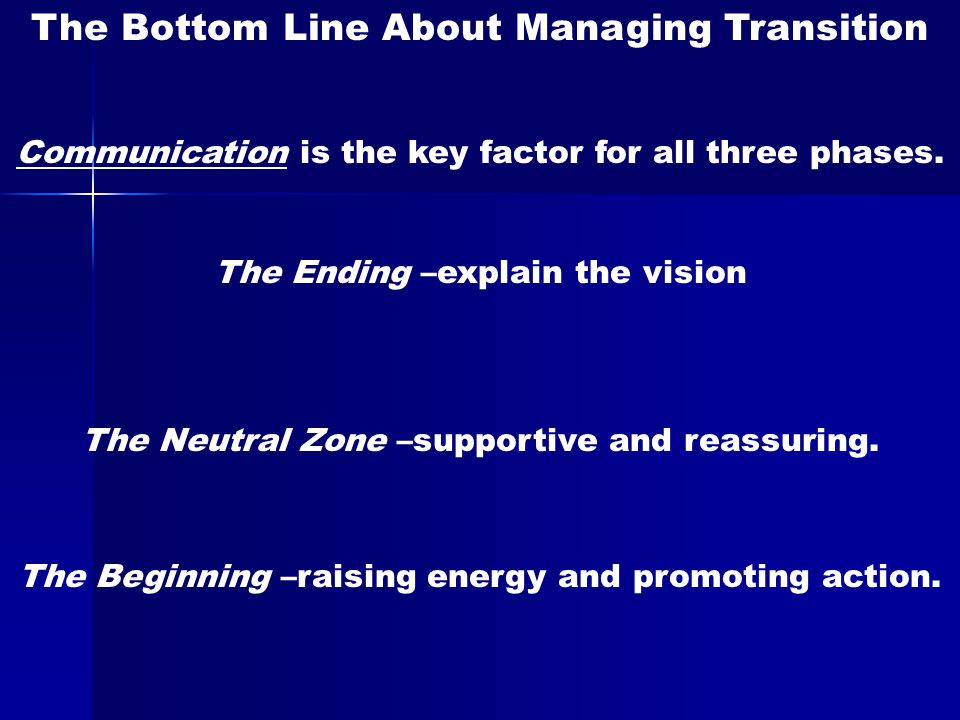 The Bottom Line About Managing Transition