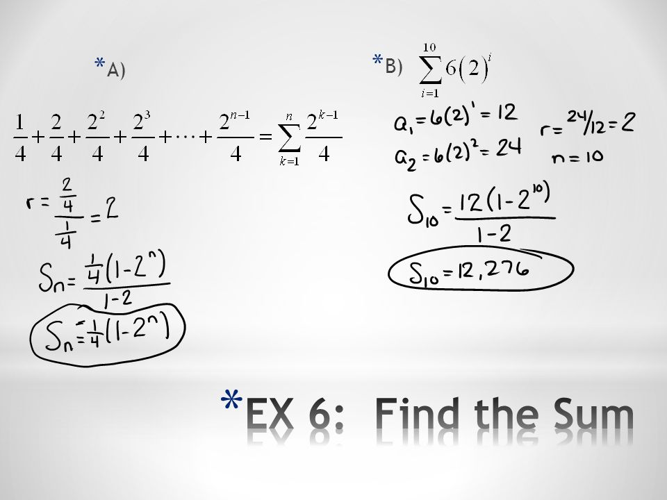 A) B) EX 6: Find the Sum