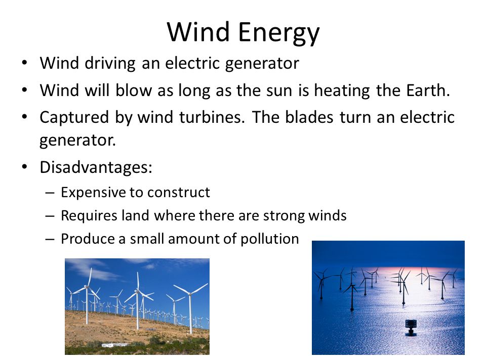 Wind Energy Wind driving an electric generator