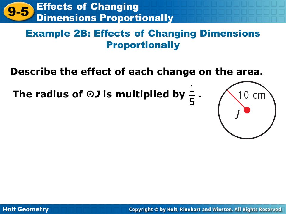 Example 2B: Effects of Changing Dimensions Proportionally