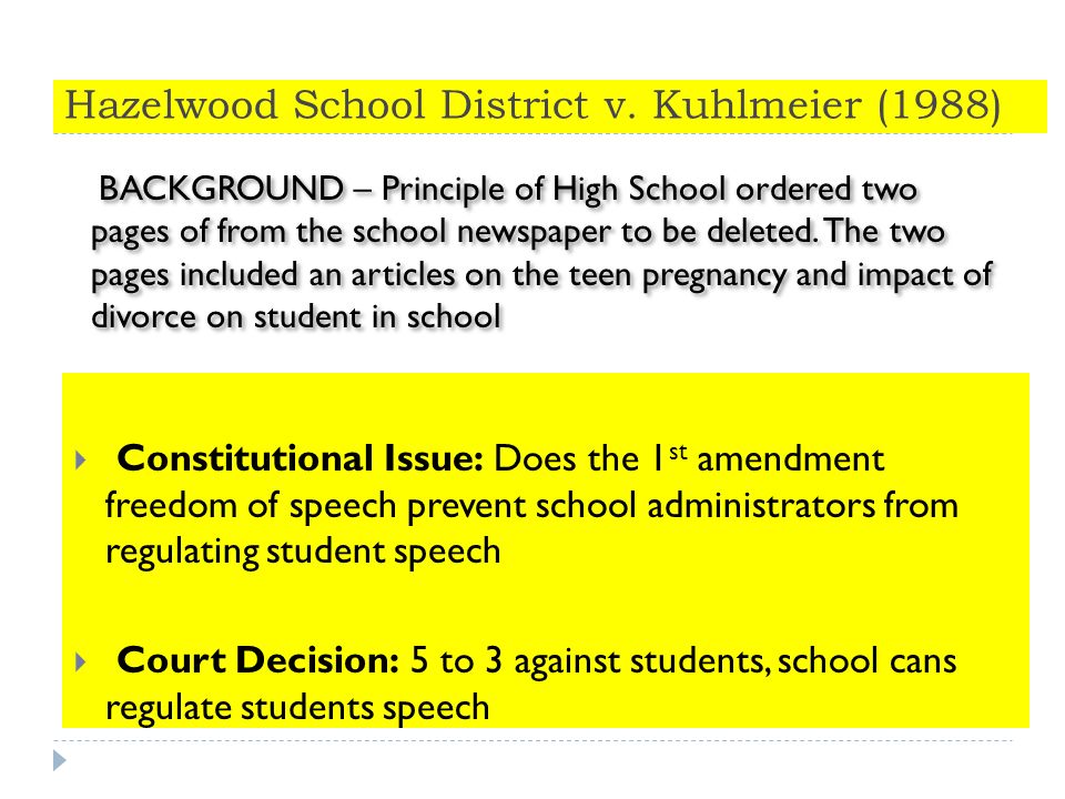 Hazelwood School District v. Kuhlmeier (1988)