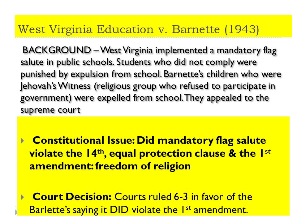 West Virginia Education v. Barnette (1943)