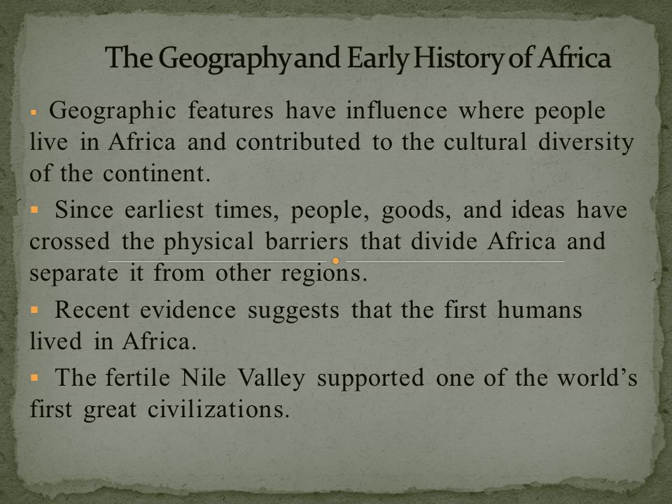 The Geography and Early History of Africa