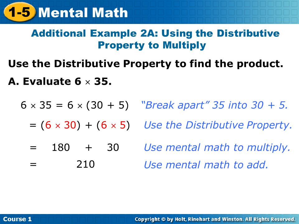 Additional Example 2A: Using the Distributive Property to Multiply