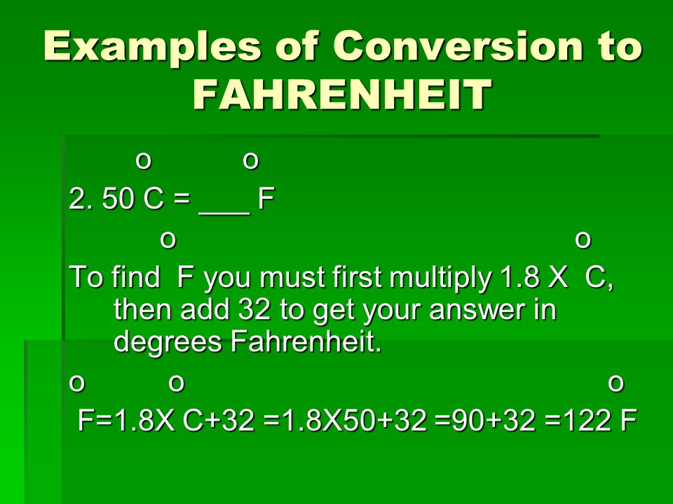 Examples of Conversion to FAHRENHEIT