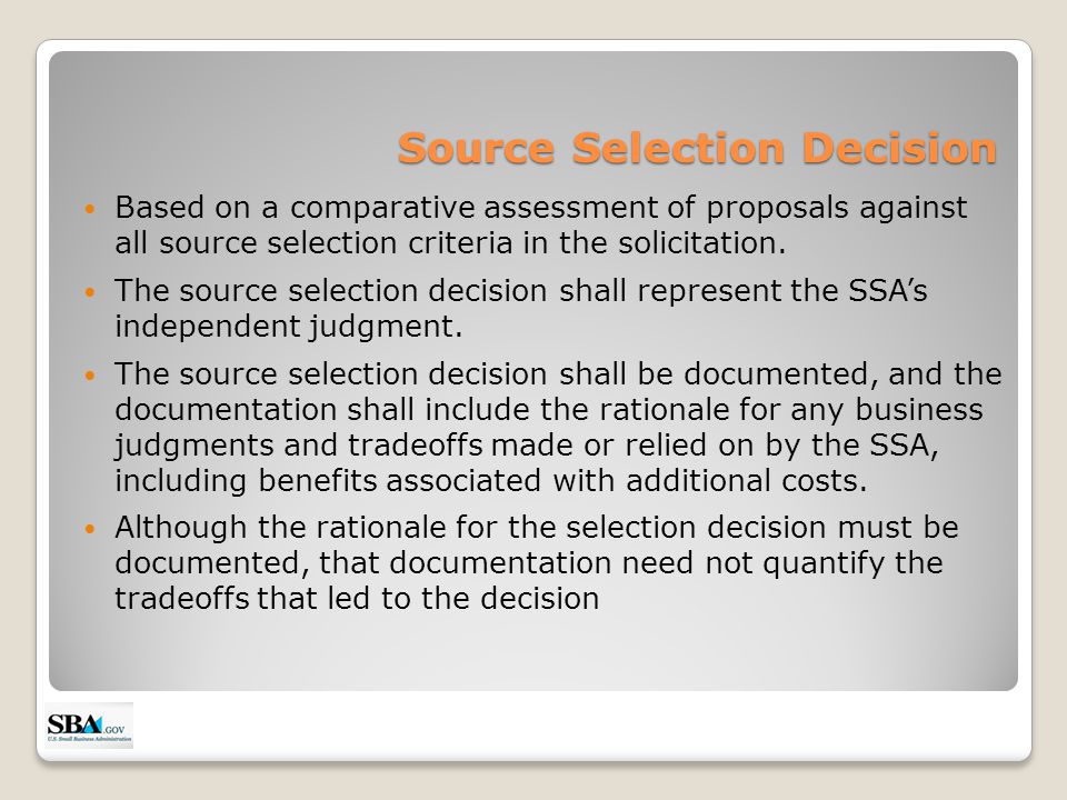 Source Selection Decision
