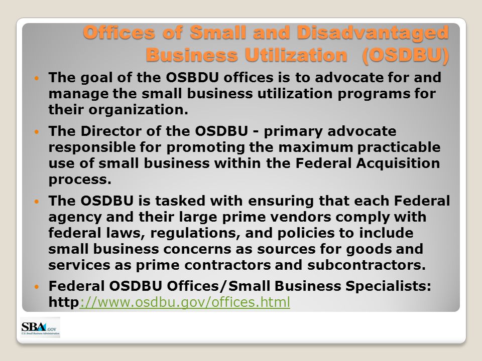 Offices of Small and Disadvantaged Business Utilization (OSDBU)