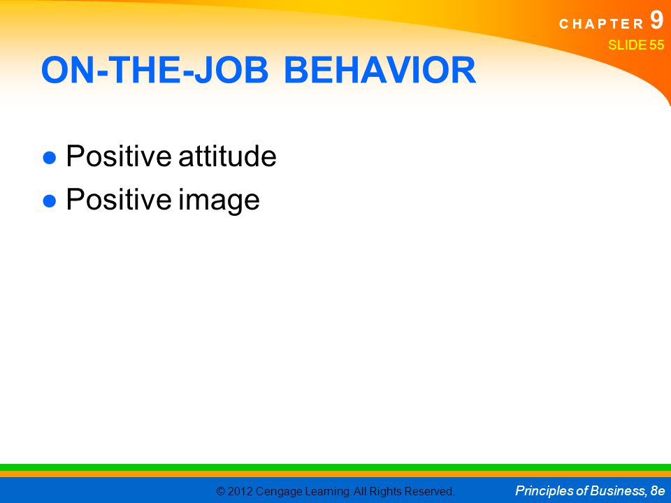 ON-THE-JOB BEHAVIOR Positive attitude Positive image