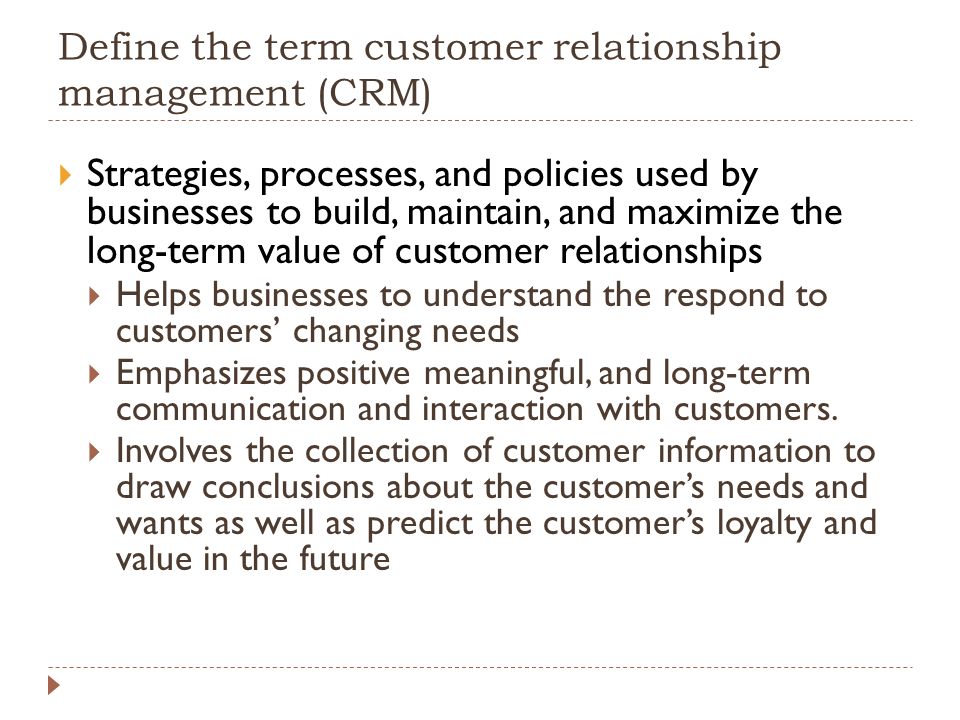 3 09 understand the nature of customer relationship management to define customer service management