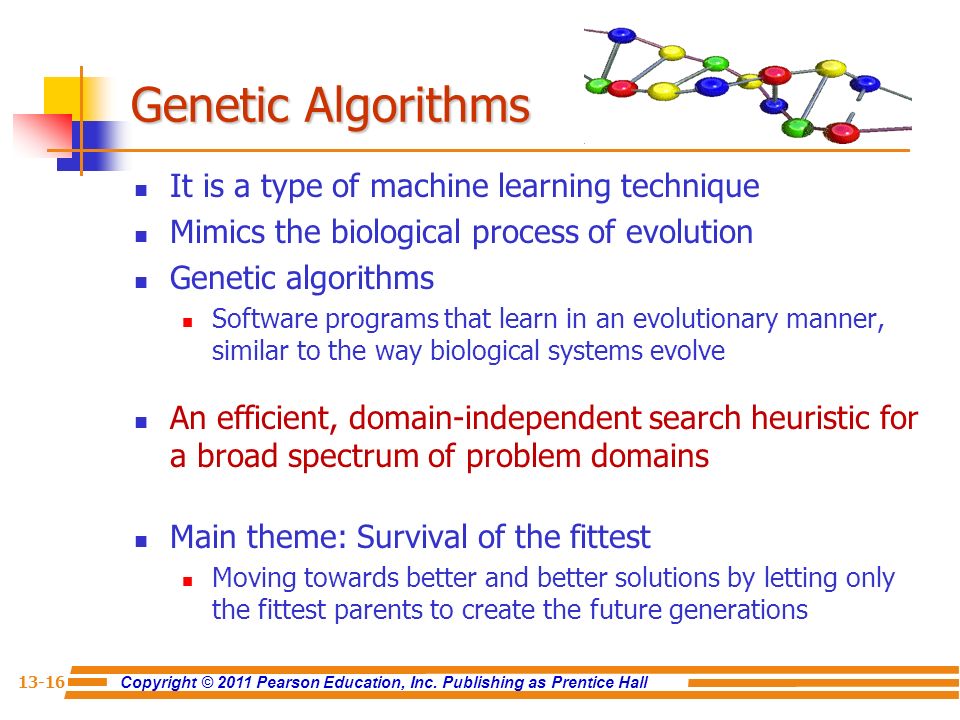 Genetic Algorithms It is a type of machine learning technique
