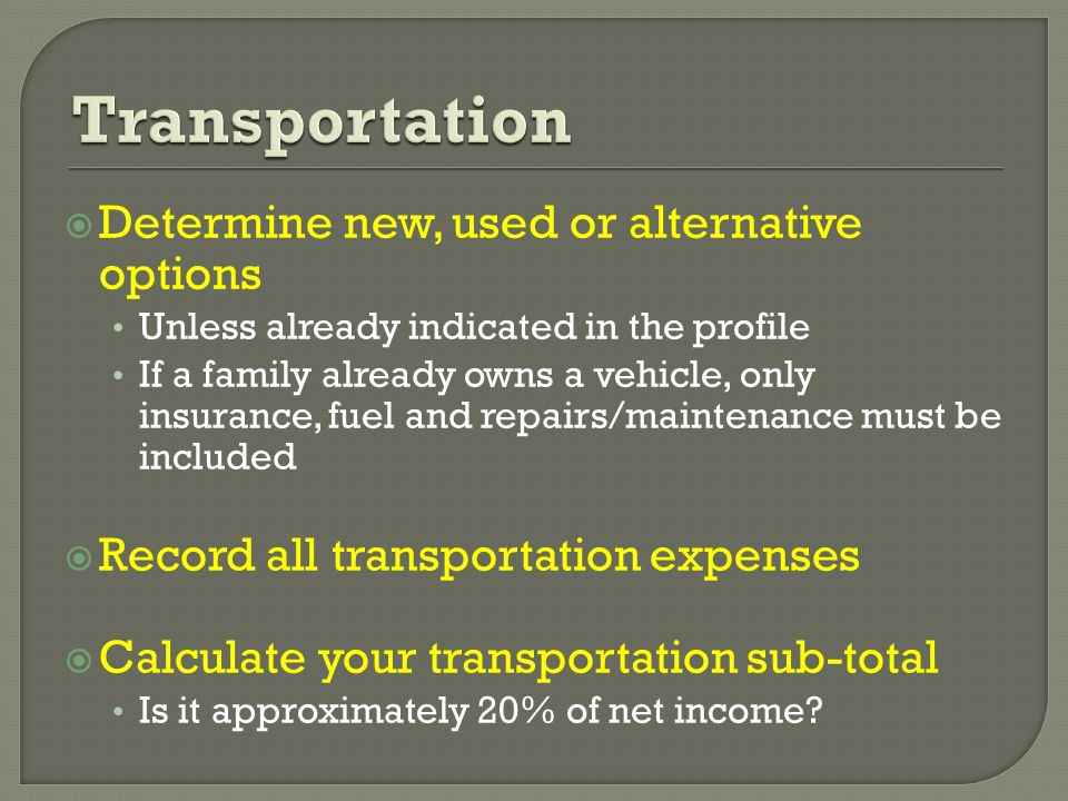 Transportation Determine new, used or alternative options