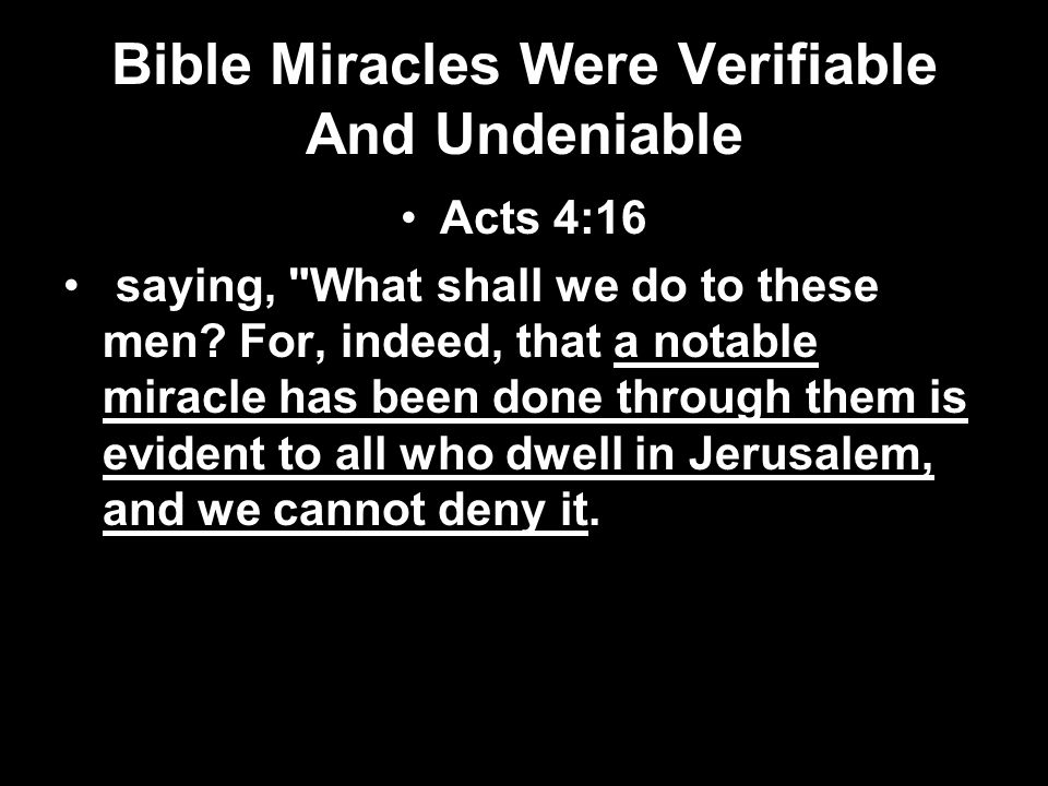 Bible Miracles Were Verifiable And Undeniable