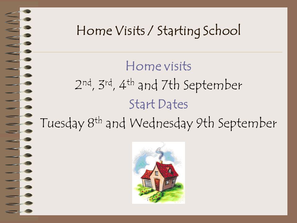 Home Visits / Starting School