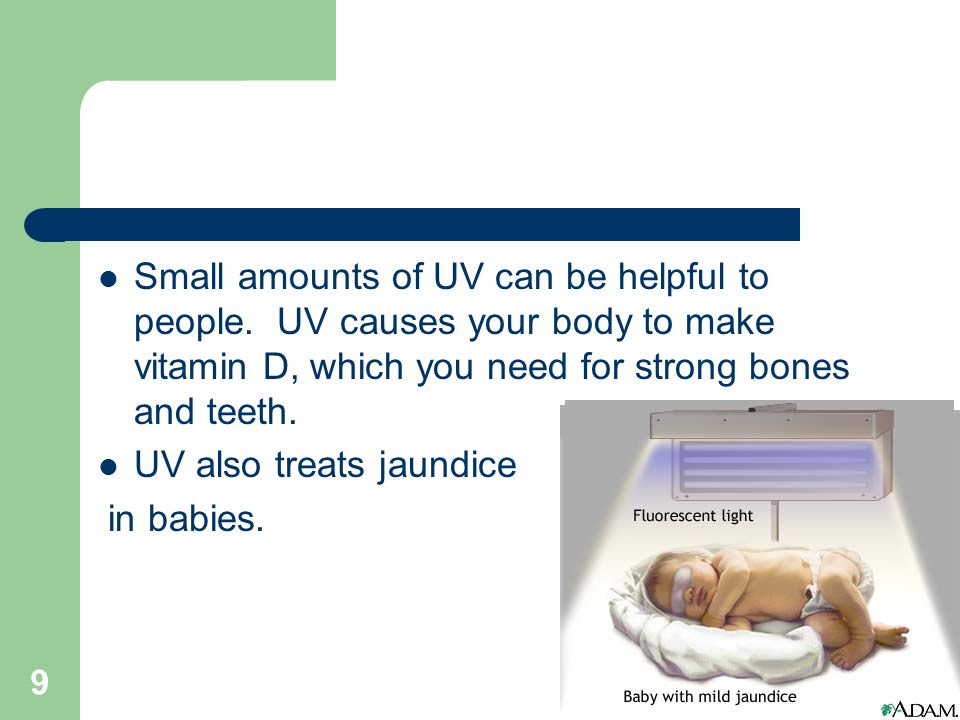 Small amounts of UV can be helpful to people