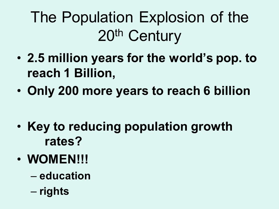 The Population Explosion of the 20th Century