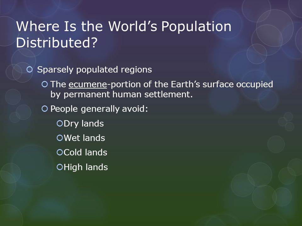 Where Is the World’s Population Distributed