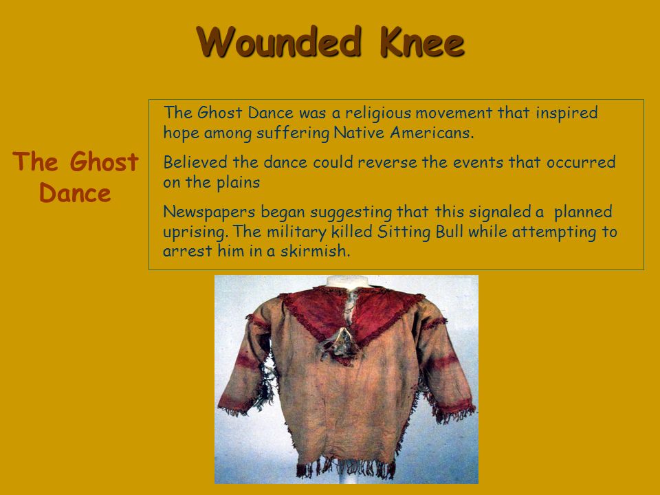 Wounded Knee The Ghost Dance