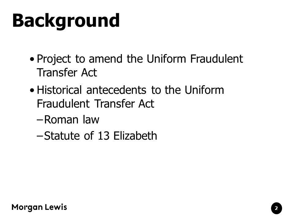 Background Project to amend the Uniform Fraudulent Transfer Act