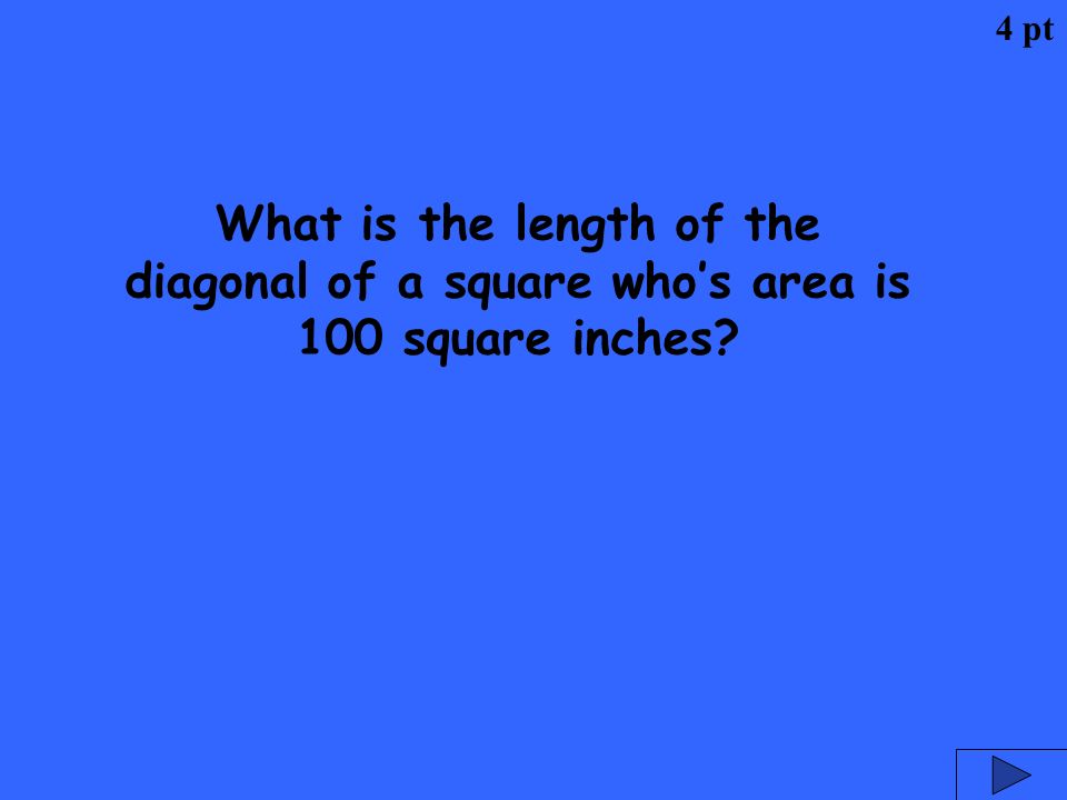 What is the length of the diagonal of a square who’s area is