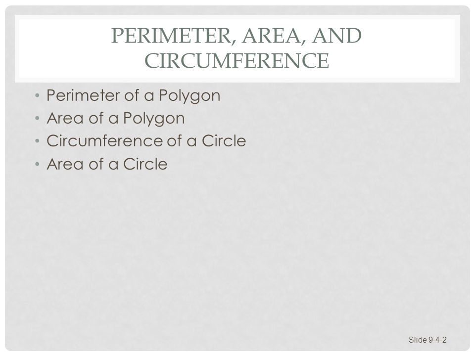 Perimeter, Area, and Circumference