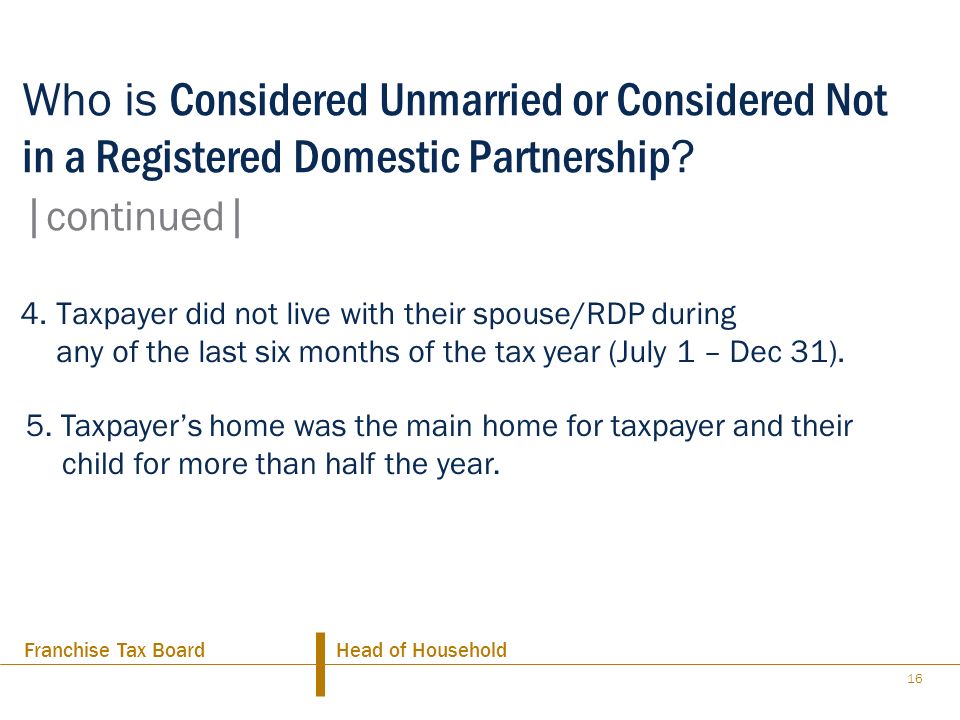 Who is Considered Unmarried or Considered Not in a Registered Domestic Partnership |continued|
