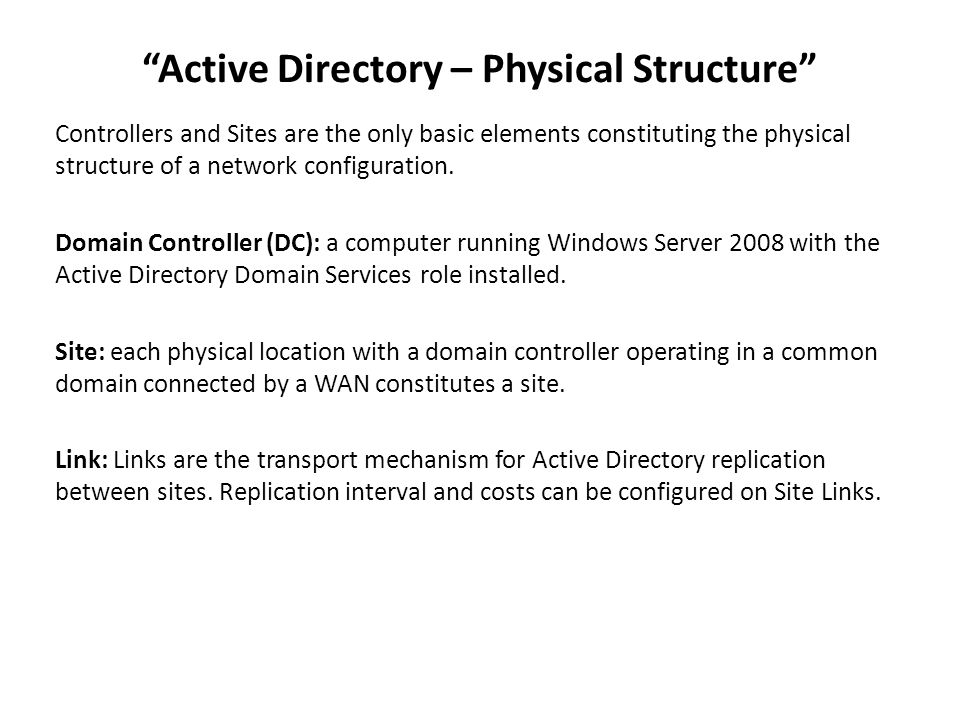 Active Directory – Physical Structure