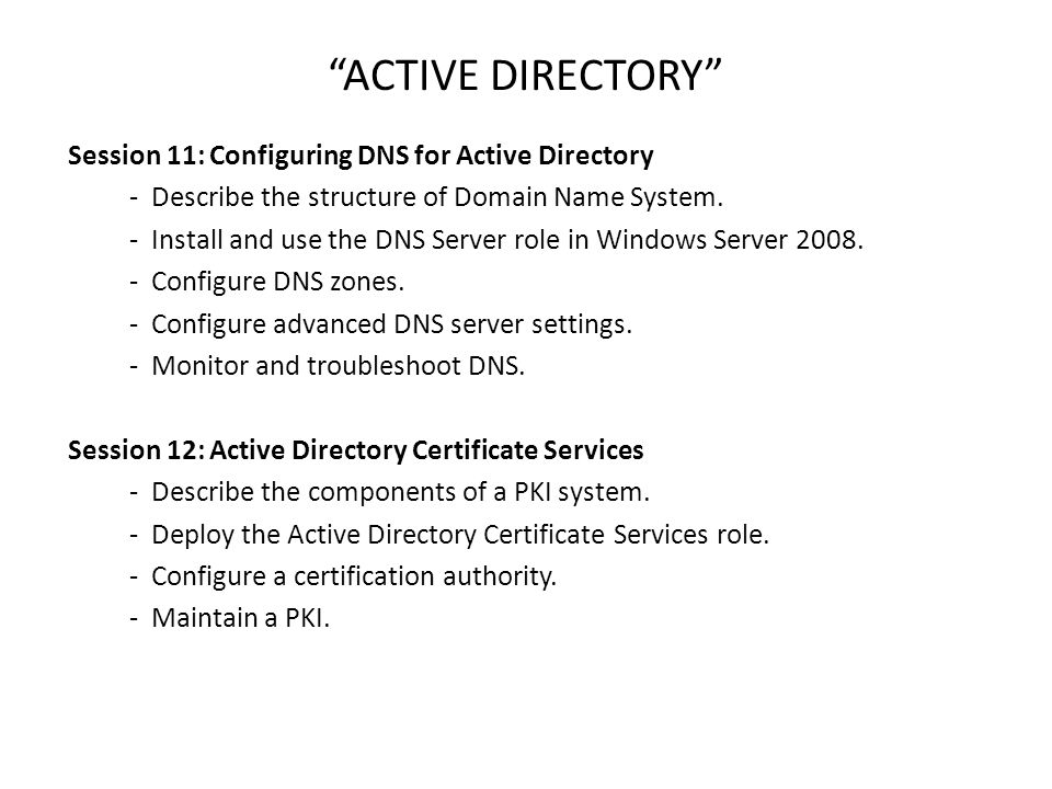 ACTIVE DIRECTORY Session 11: Configuring DNS for Active Directory