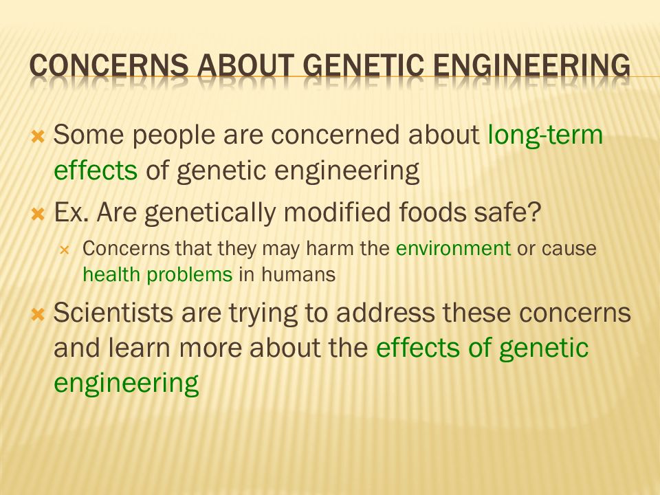 Concerns About Genetic Engineering