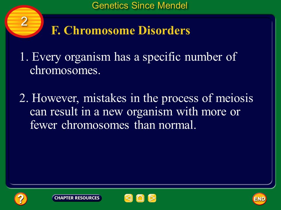 F. Chromosome Disorders