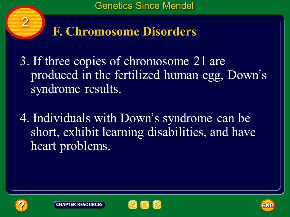 F. Chromosome Disorders