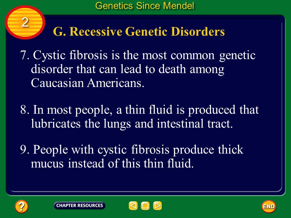 G. Recessive Genetic Disorders