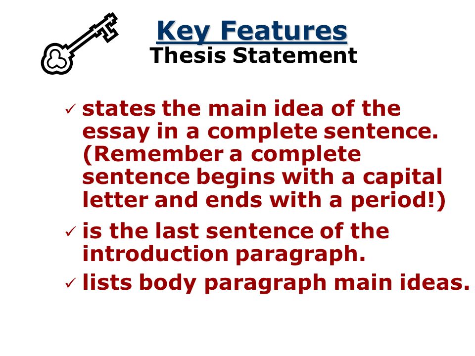 Key Features Thesis Statement
