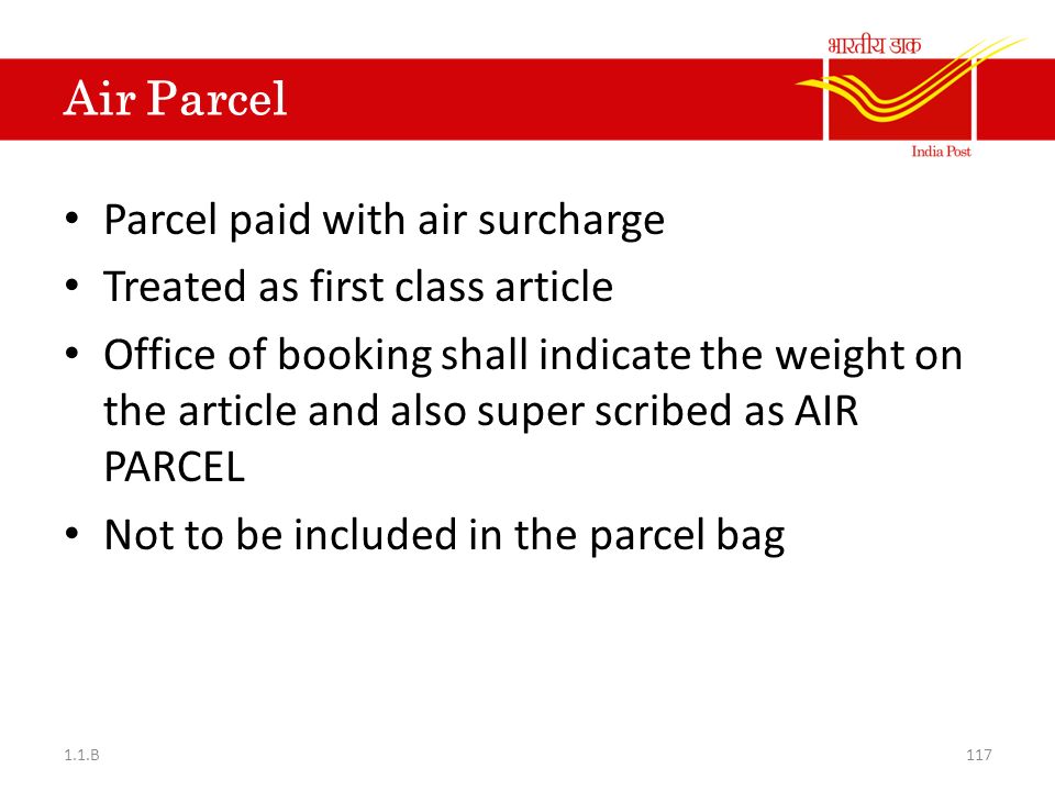 Parcel paid with air surcharge Treated as first class article