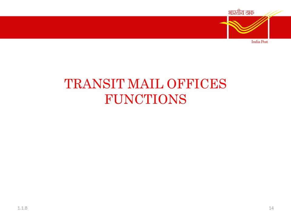 TRANSIT MAIL OFFICES FUNCTIONS