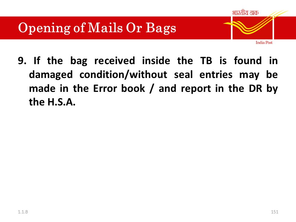 Opening of Mails Or Bags
