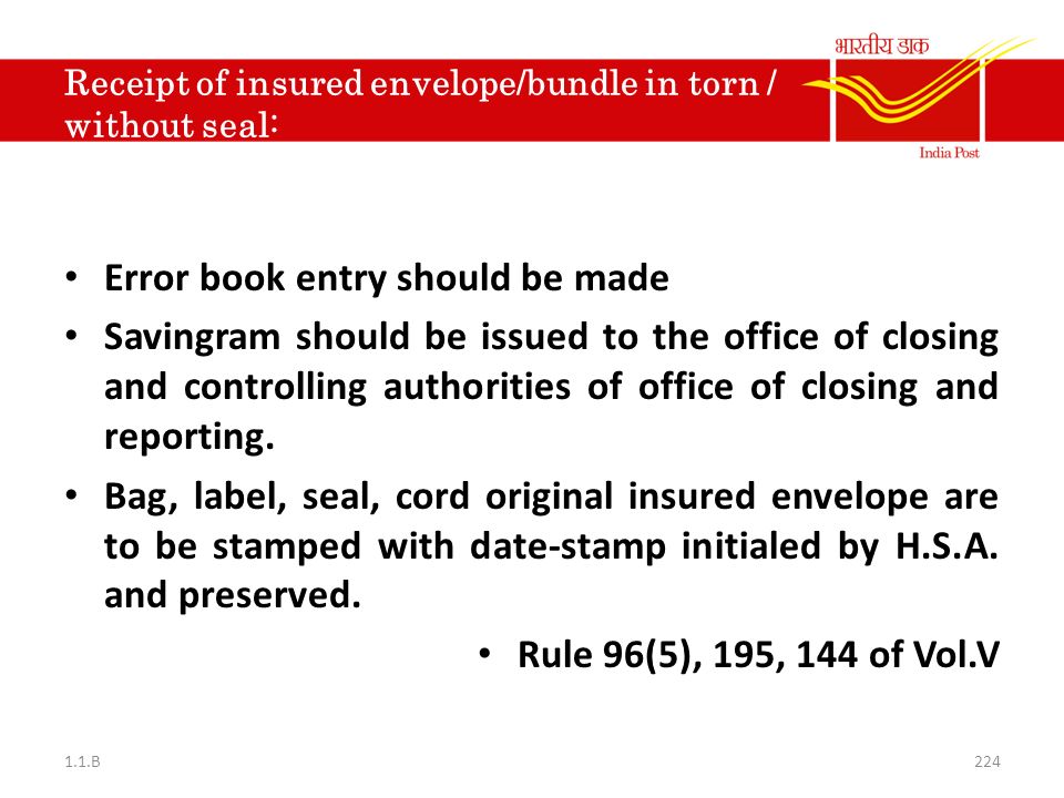 Receipt of insured envelope/bundle in torn / without seal: