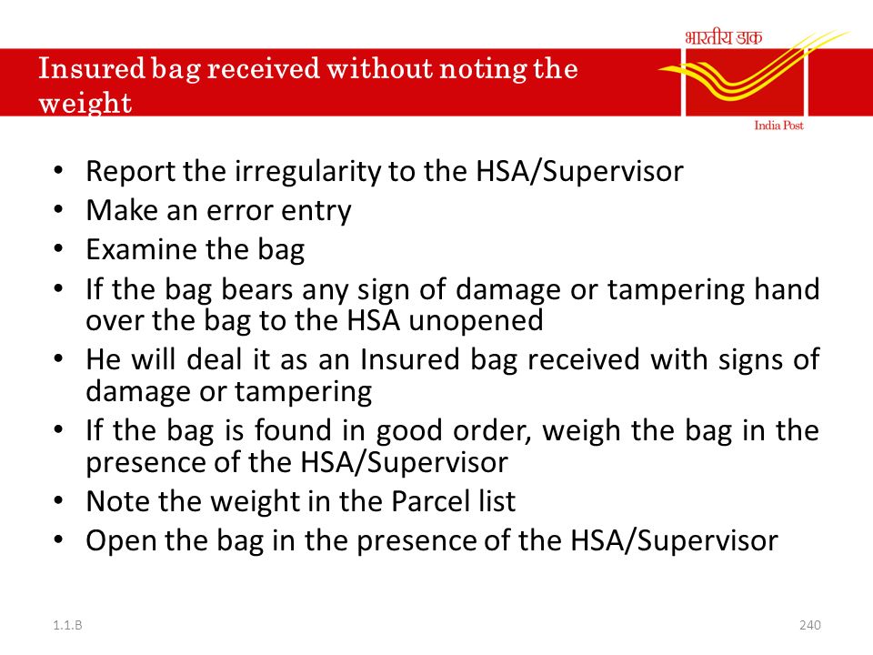 Insured bag received without noting the weight