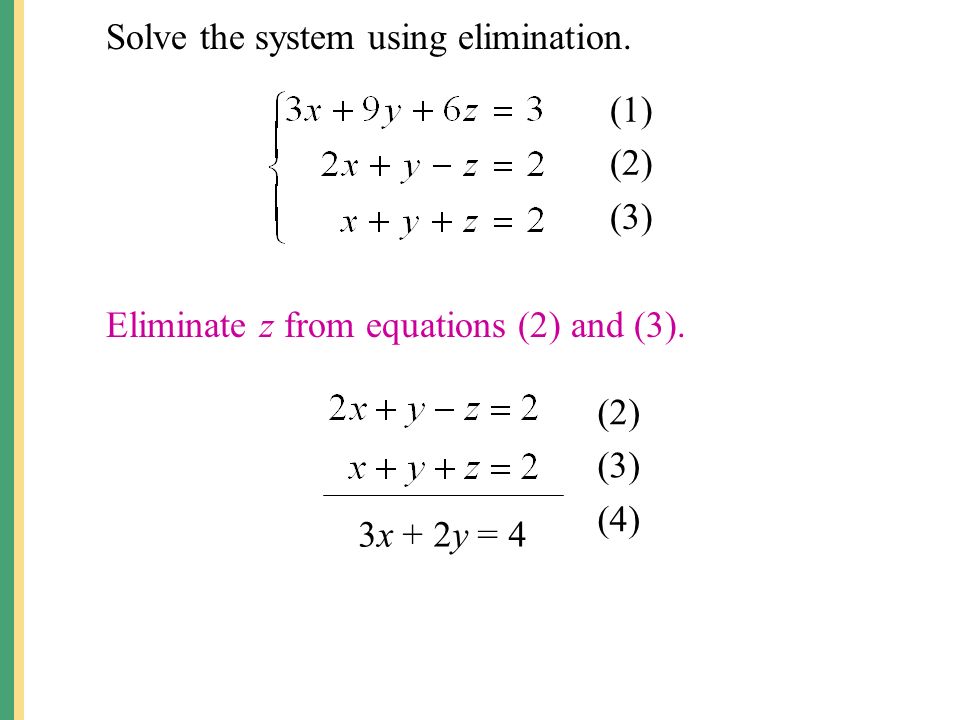 Solve the system using elimination.