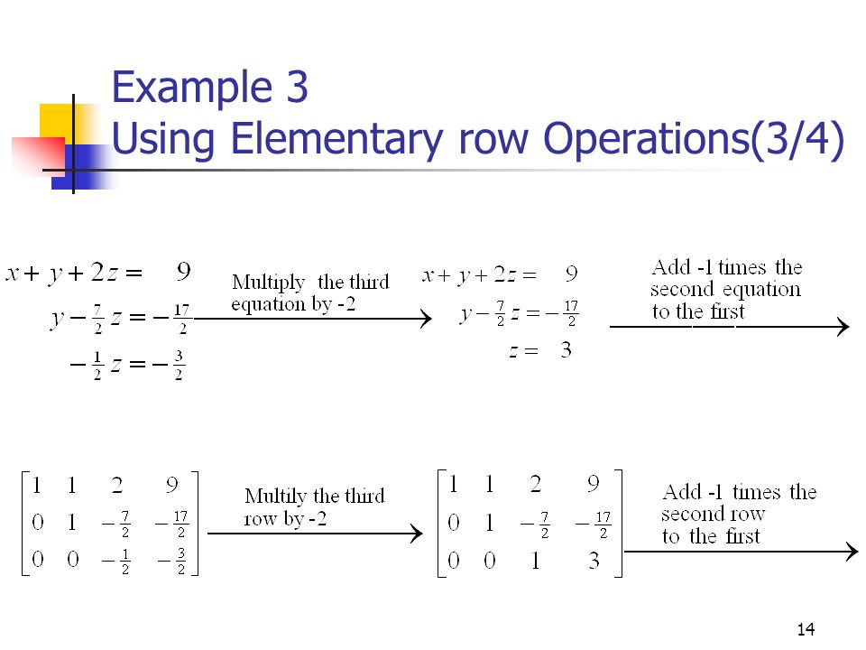 Example 3 Using Elementary row Operations(3/4)