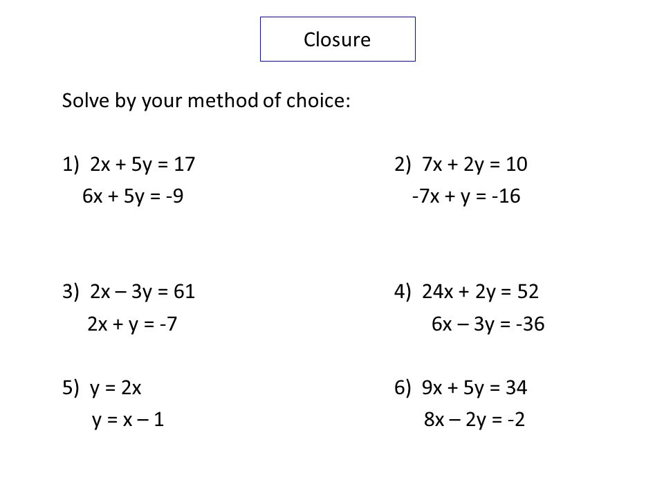 Solving Systems Of Linear Equations By Elimination Ppt Video Online Download