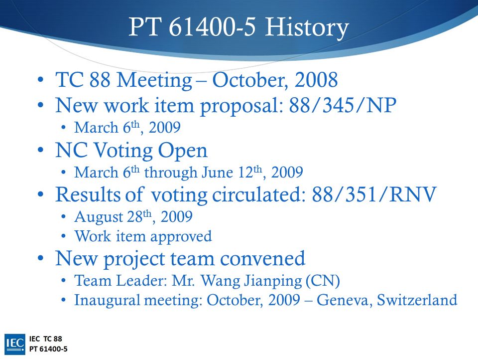 PT History TC 88 Meeting – October, 2008