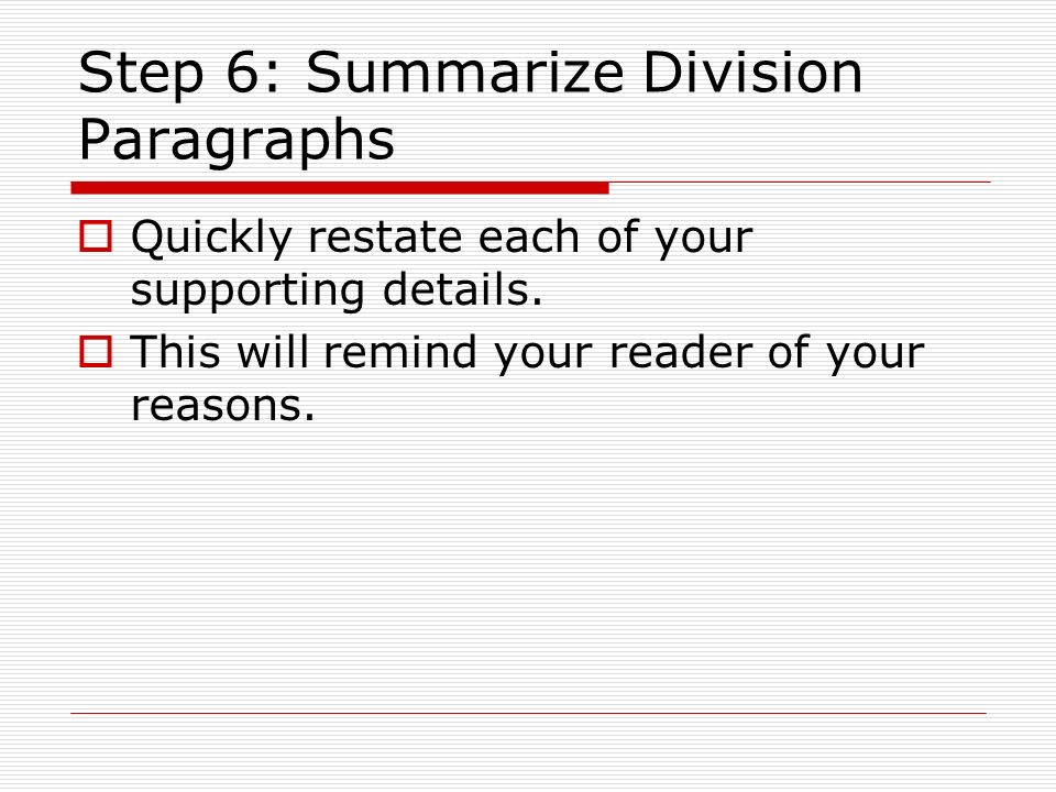 Step 6: Summarize Division Paragraphs